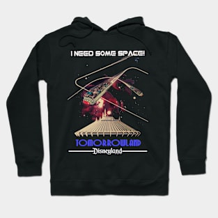 I Need Some Space Hoodie